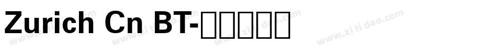 Zurich Cn BT字体转换